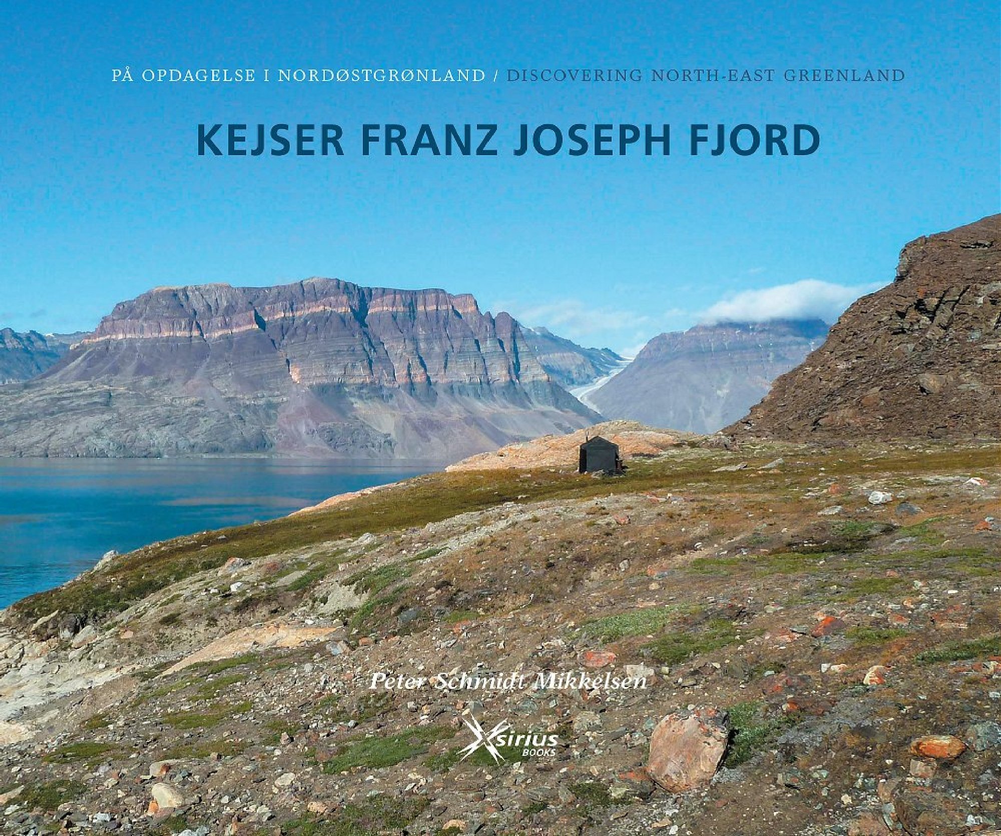 Peter Schmidt Mikkelsen: KEJSER FRANZ JOSEPH FJORD (serial numbered)