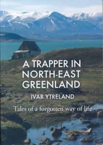  A TRAPPER IN NORTH-EAST GREENLAND